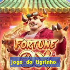 jogo do tigrinho teste gratis